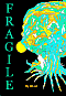 FRAGILE